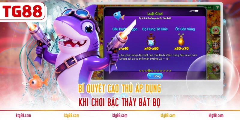 Bí quyết cao thủ áp dụng khi chơi Bậc Thầy Bắt Bọ