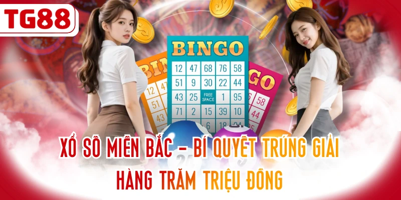 Xổ Số Miền Bắc - Bí Quyết Trúng Giải Hàng Trăm Triệu Đồng